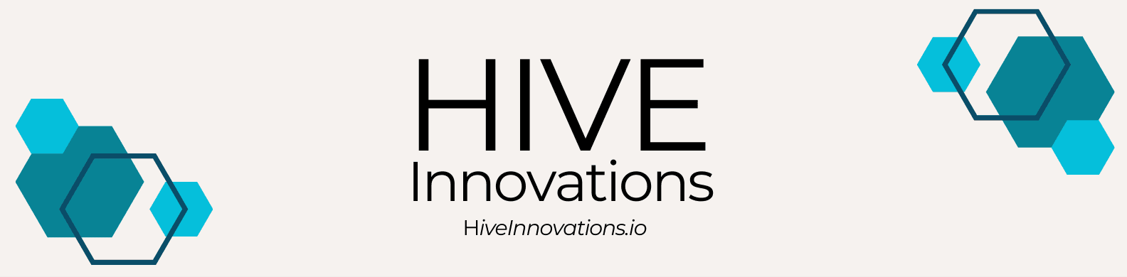 Welcome to Hive Innovations Welcome to Hive Innovations